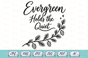 Evergreen Holds the Quiet SVG, an Object Illustration by Ghagra (Thumbnail 1 of 6)