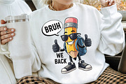Bruh We Back to School Png, Teacher, an Illustration by Craft Nest (Thumbnail 3 of 7)