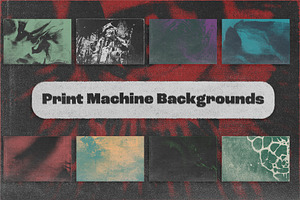 Print Machine Backgrounds Vol. 1