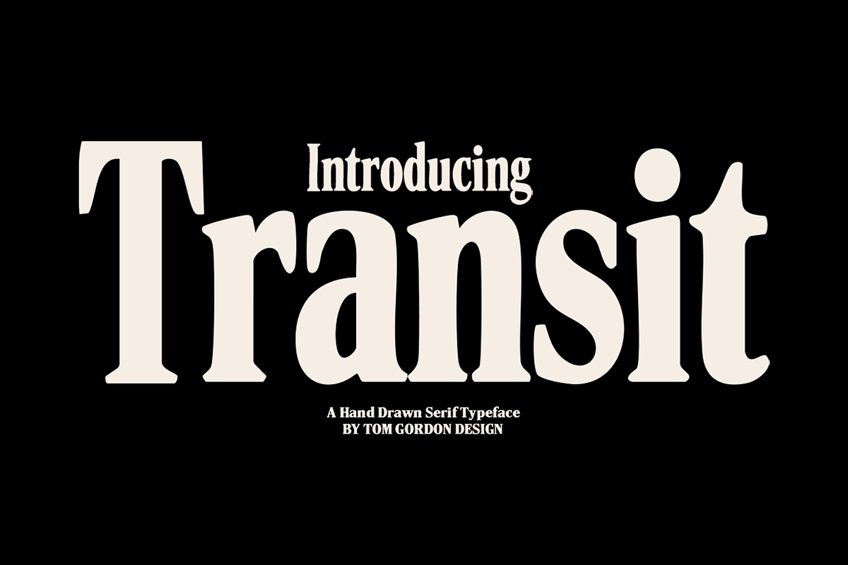 Transit Hand Drawn Serif Font Duo, a Serif Font by Tom Gordon Design (Photo 1 of 3)