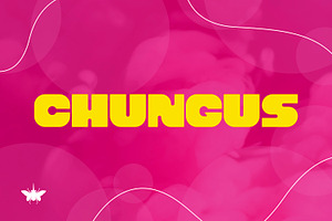Chungus - Thick Display Font