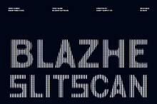 Blazhe Slitscan