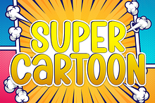 Super Cartoon | Script Font