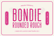 Bondie Rounded Rough