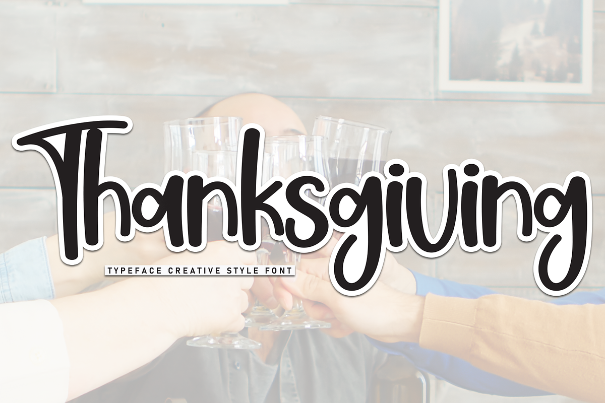 Thanksgiving | Script Font, a Script Font by Scratchones (Photo 1 of 8)
