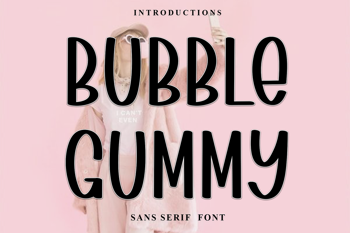 Bubble Gummy, a Sans Serif Font by InermediaSTUDIO (Photo 1 of 8)