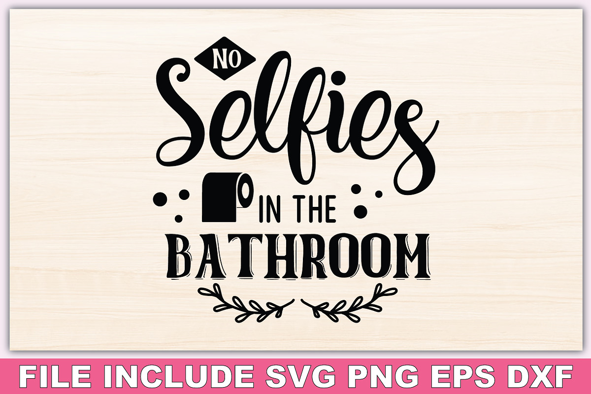 Bathroom Quotes SVG Bundle, an Illustration by crafthome (Photo 5 of 20)