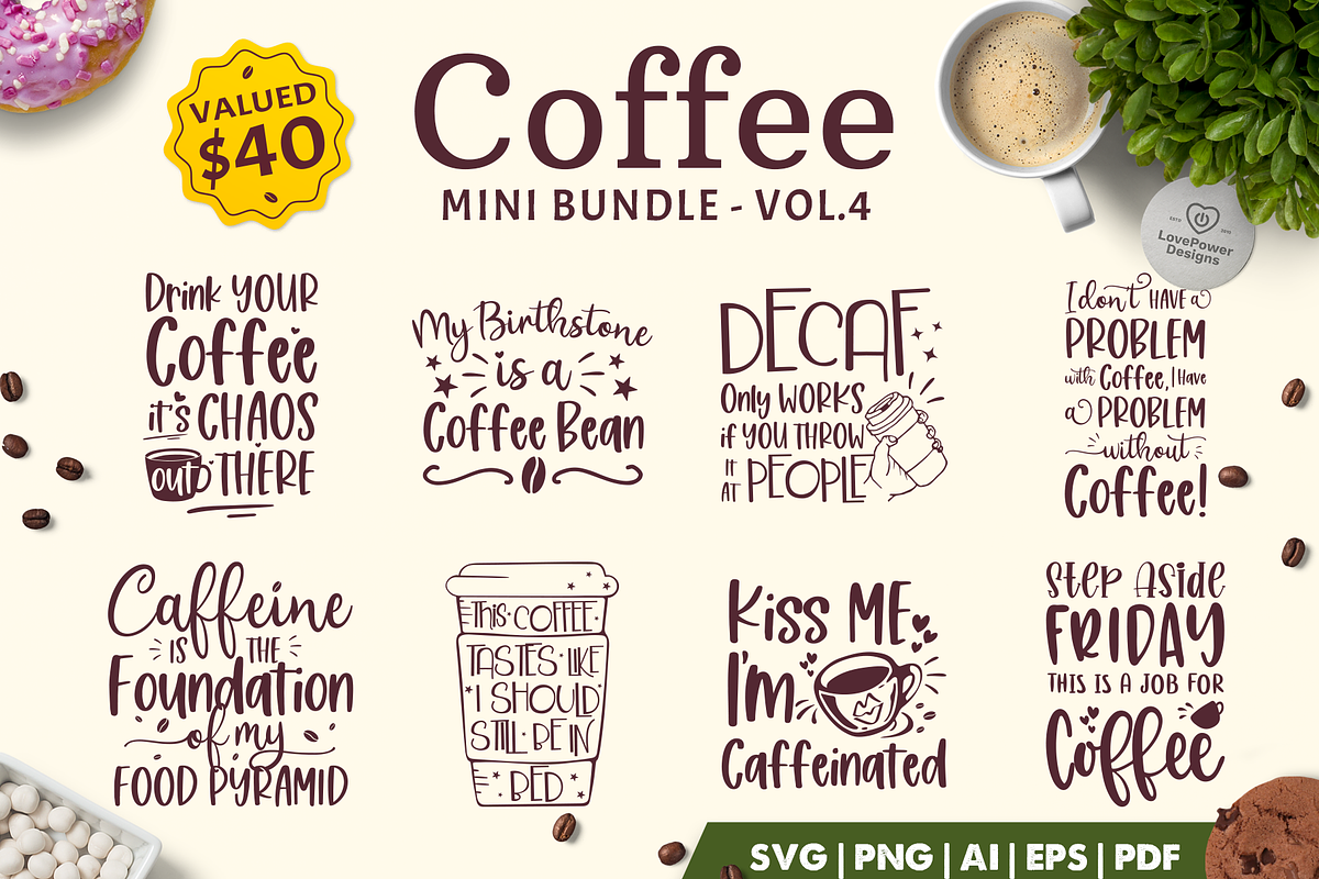 Coffee SVG Bundle | Coffee Quotes, a Graphic by LovePowerDesigns (Photo 11 of 11)