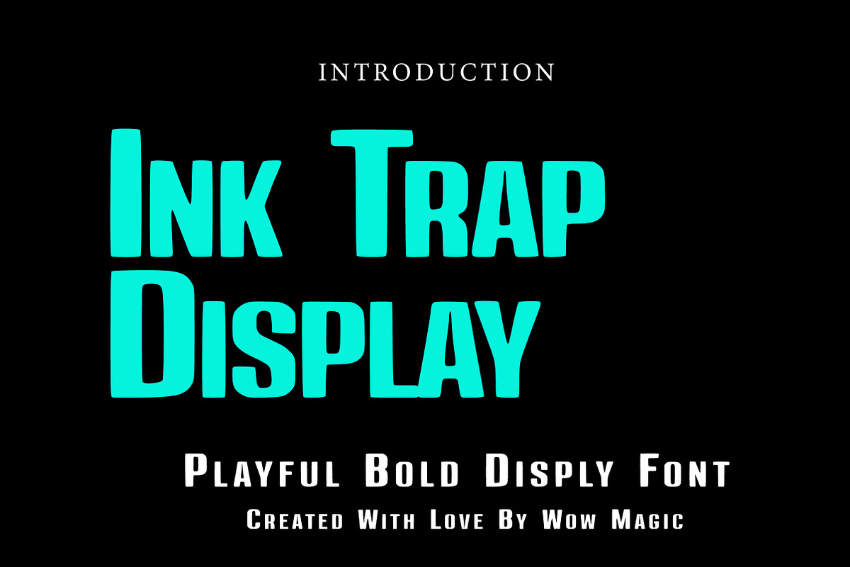 Ink Trap Display, a Serif Font by Wow Magic (Photo 1 of 3)