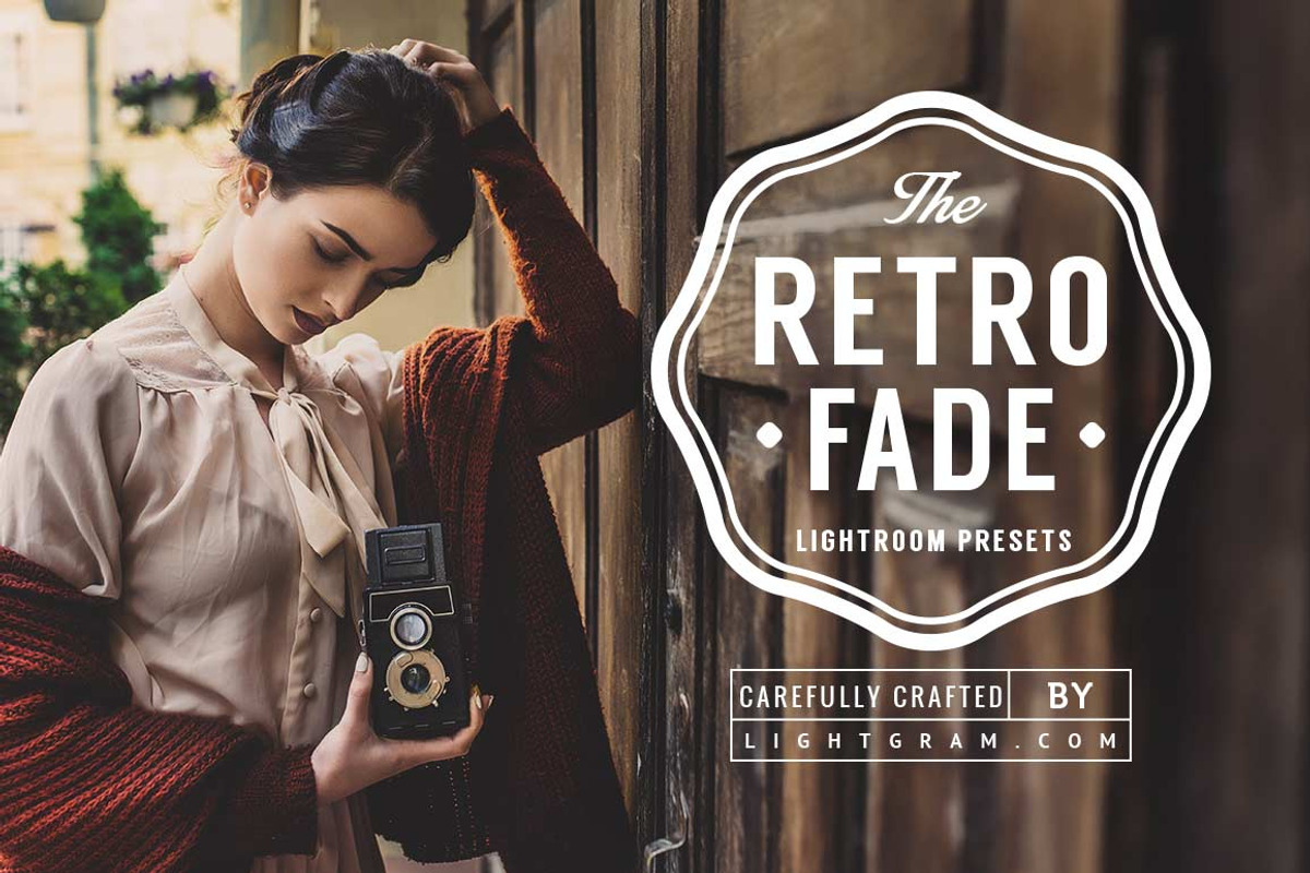 RETROFADE - Lightroom presets