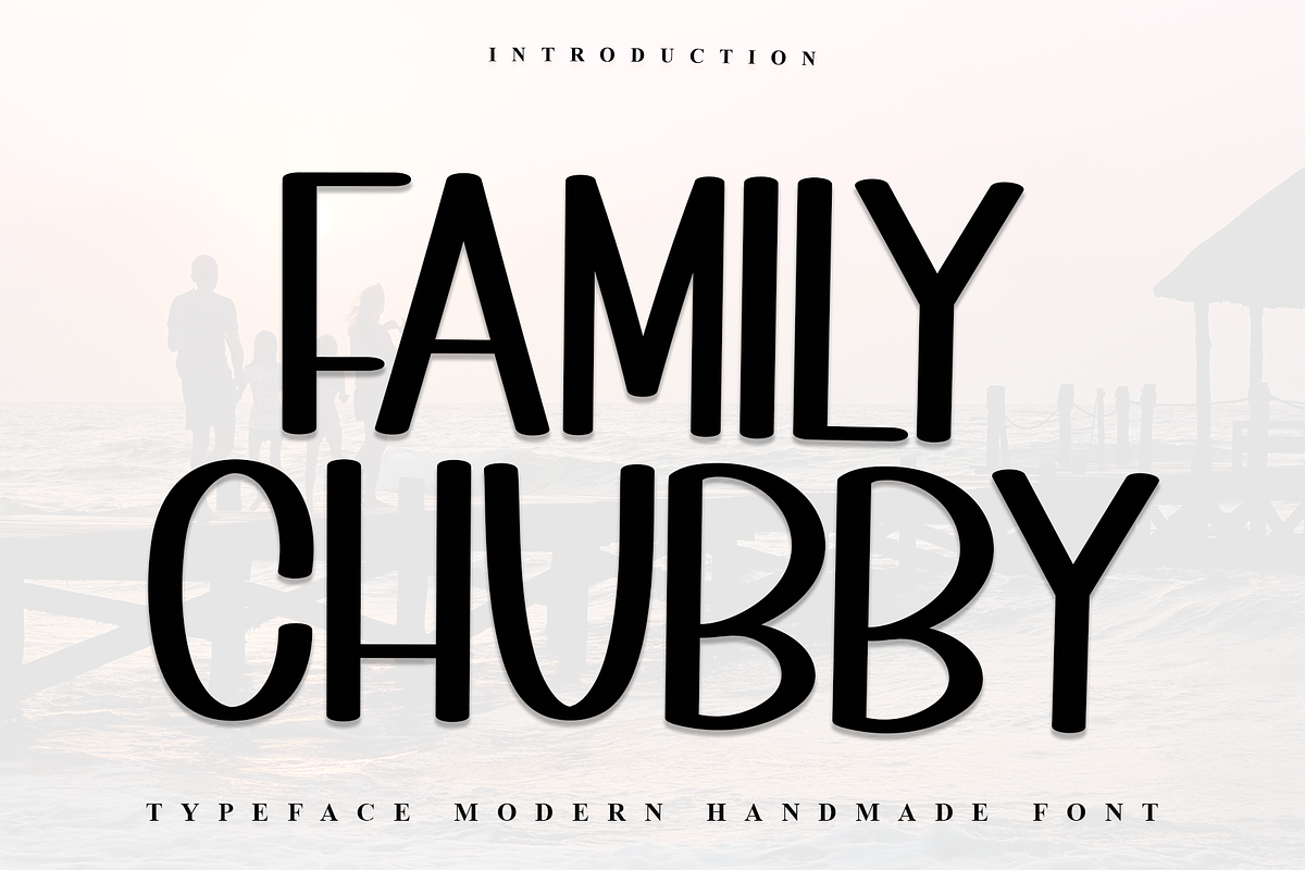 Family Chubby, a Sans Serif Font by InermediaSTUDIO (Photo 1 of 7)
