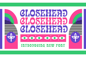 Closehead