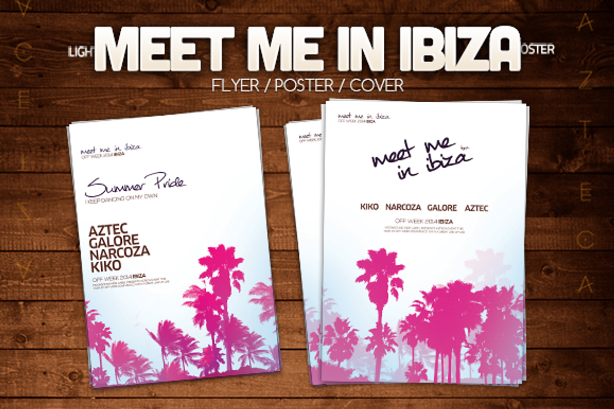 Meet me in Ibiza Poster, a Flyer Template by Human Made