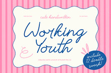 Working Youth Cute Handwritten