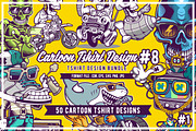 50 Cartoon Tshirt Designs Bundle 8_1, an Illustration by roach_graphic (Thumbnail 1 of 12)