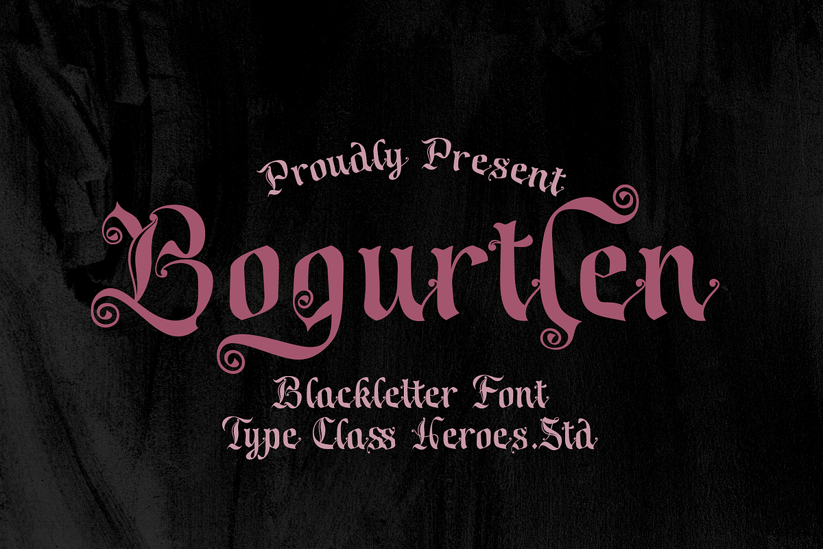 Bogurtlen Blackletter, a Blackletter Font by TypeClassHeroes (Photo 1 of 10)