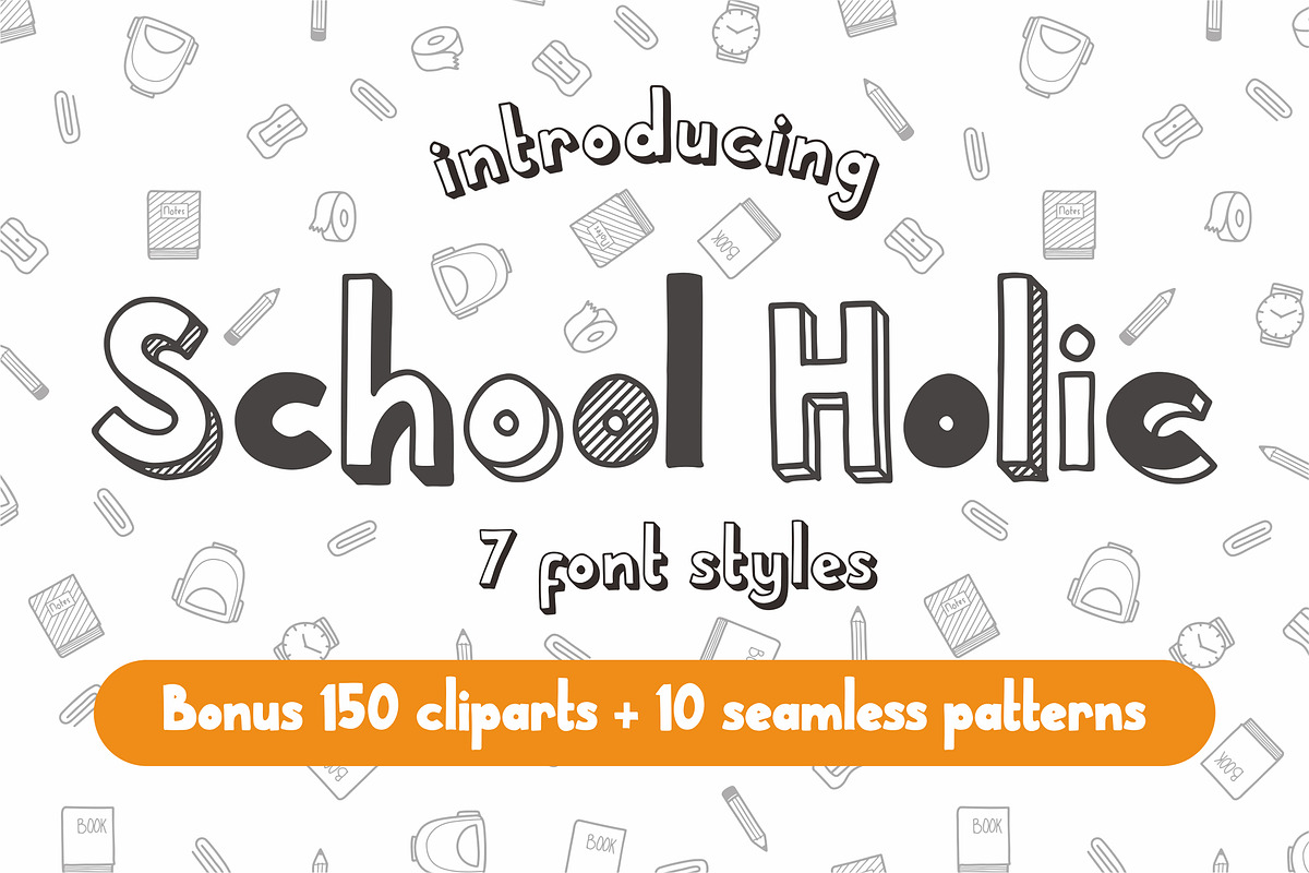 School Holic | 7 Font Styles + Bonus