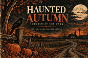 HAUNTED AUTUMN — October After Dark, a Seasonal Illustration by MarisoArt (Thumbnail 1 of 5)