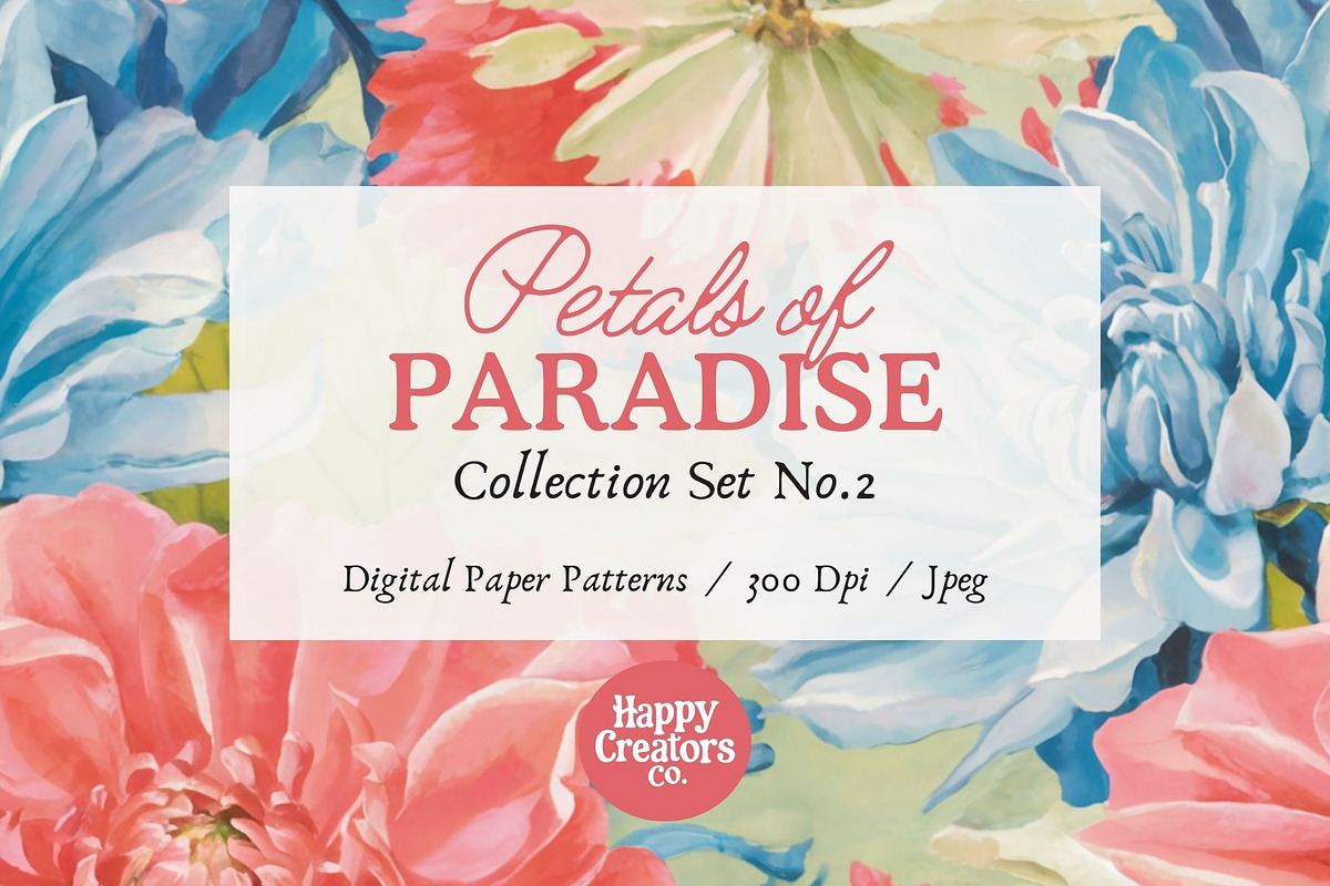 Petals of Paradise Digital Papers #2, a Pattern Graphic by Happy Creators Co. (Photo 7 of 7)