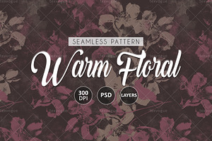 Warm Floral - Seamless Patterns