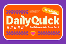 Daily Quick Bold Geometric Sans