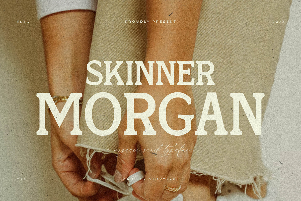 Skinner Morgan A Organic Typeface, a Serif Font by Storytype Studio (Photo 1 of 18)