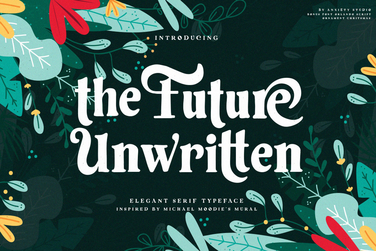 Future Unwritten | Serif (BONUS), a Serif Font by Anxiety Studio (Photo 1 of 17)