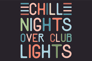 Chill Nights Over Club Lights