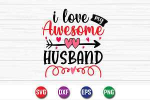 I Love My Awesome Husband SVG