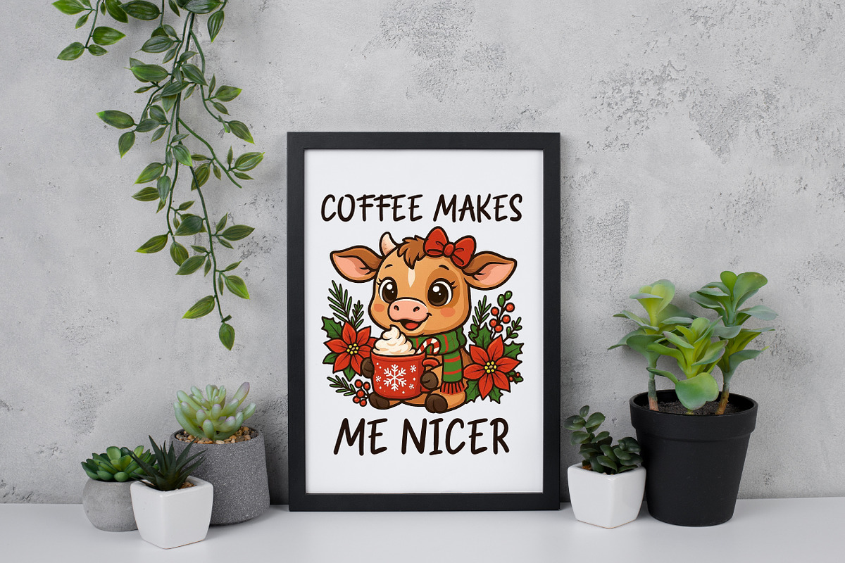 Christmas Cow Coffee Makes Me Nicer, an Illustration by Daily.Designs (Photo 4 of 5)