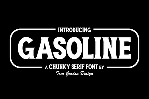 Gasoline Serif Font, a Serif Font by Tom Gordon Design