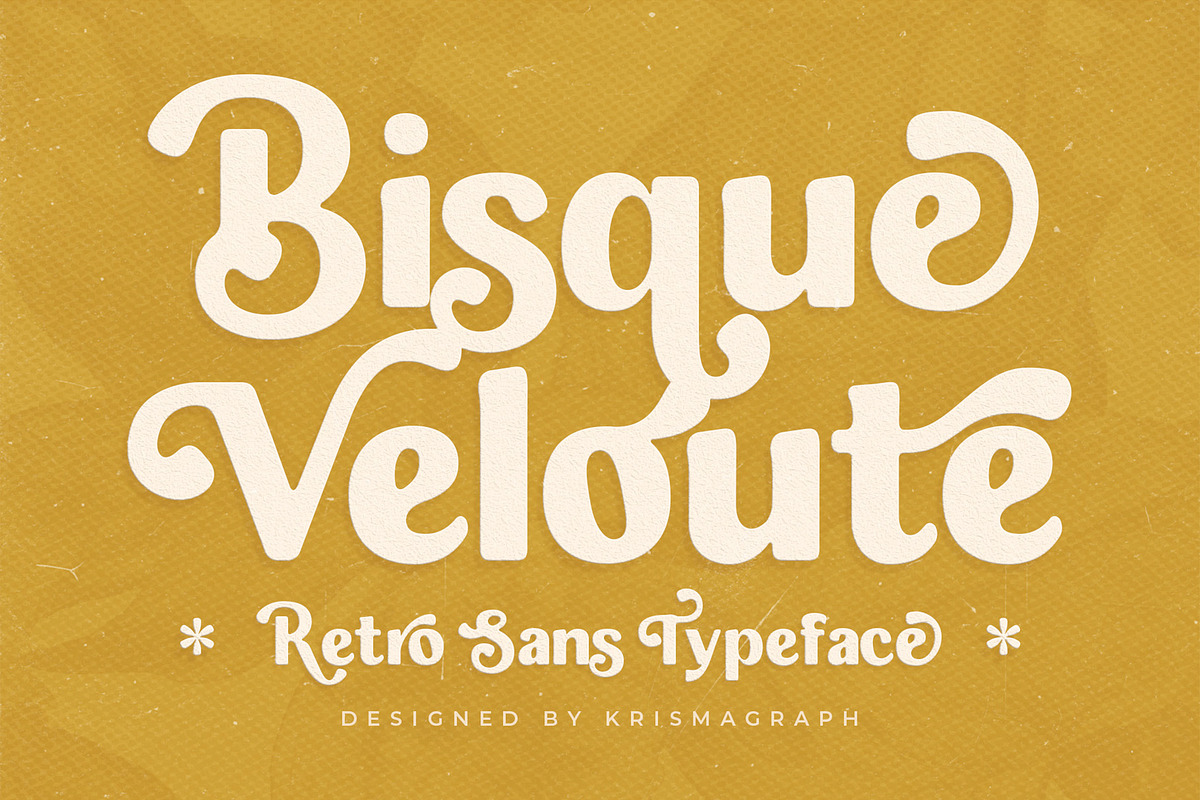 Bisque Veloute | Retro Sans Font, a Sans Serif Font by Krismagraph (Photo 1 of 10)