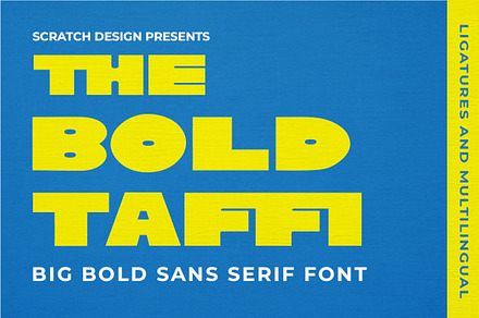 The Bold Taffi - Big Sans Serif