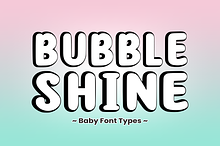 Bubble Shine - Playful Baby Font