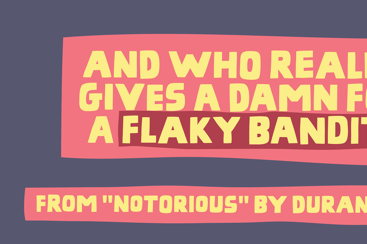 Flaky Bandit - remember to be nice!, a Font by pizzadudedotdk (Photo 2 of 8)