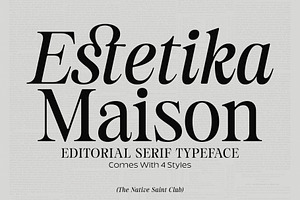 Estetika Maison - Editorial Serif, a Serif Font by The Native Saint Club
