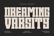 Dreaming Varsity - Condensed Slab, a Slab Serif Font by Pian45 Studio (Thumbnail 1 of 16)