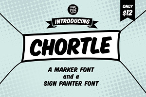 Chortle Sign Painter & Marker Font, a Font by Little Type Factory