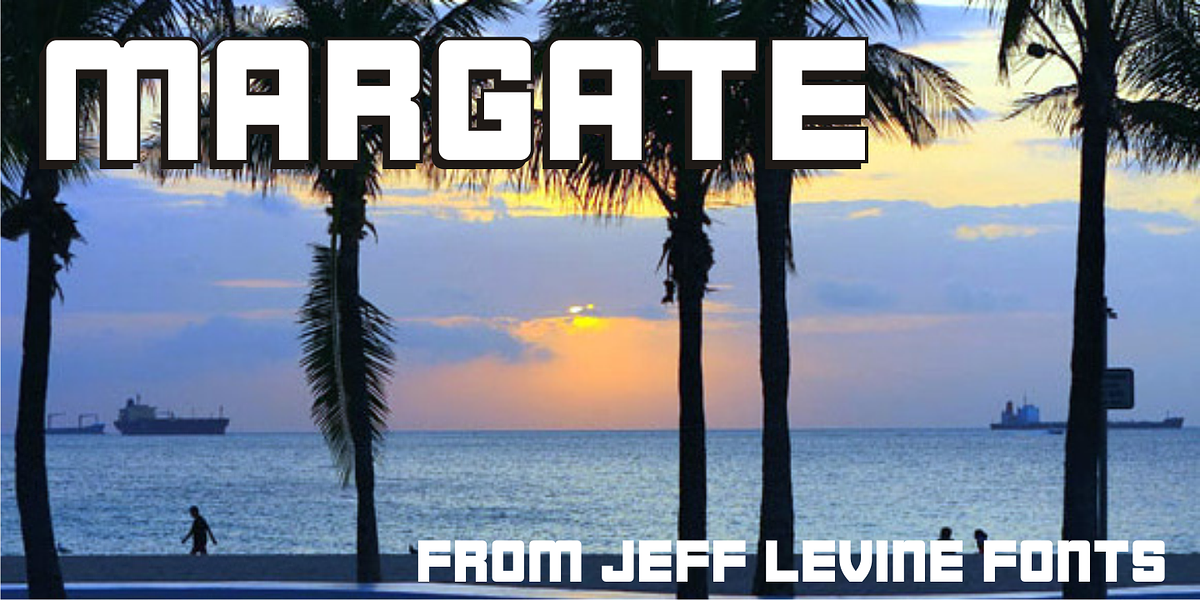 Margate JNL, a Font by Jeff Levine Fonts