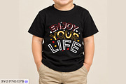 Enjoy Your Life T-Shirt Design SVG, a Seasonal Illustration by mh_arif (Thumbnail 3 of 3)