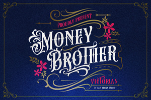 Money Brother Victorian Typeface, a Blackletter Font by alit design