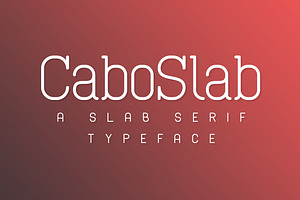 Cabo Slab Font Family