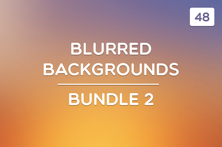 48 Blurred Backgrounds (Bundle 2)