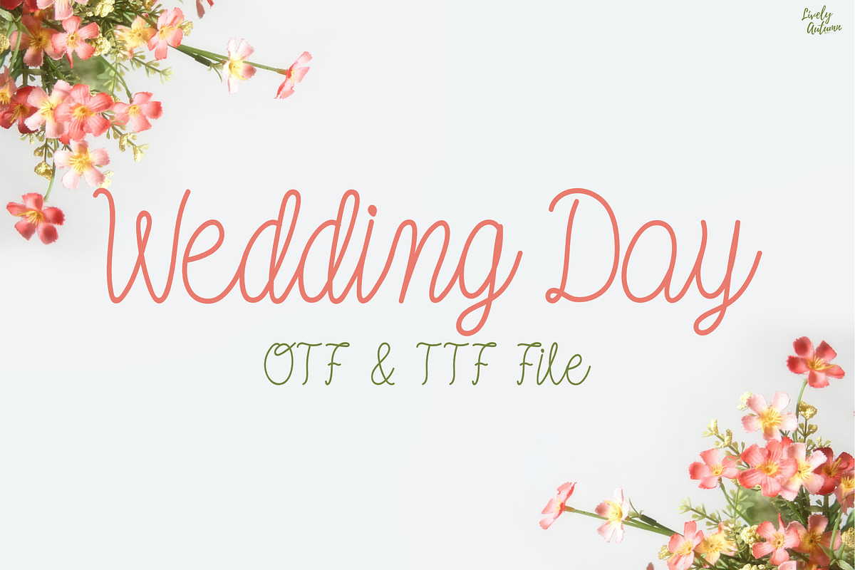Wedding Day | Cursive Font, a Handwritten Font by LivelyAutumn11.11 (Photo 1 of 5)