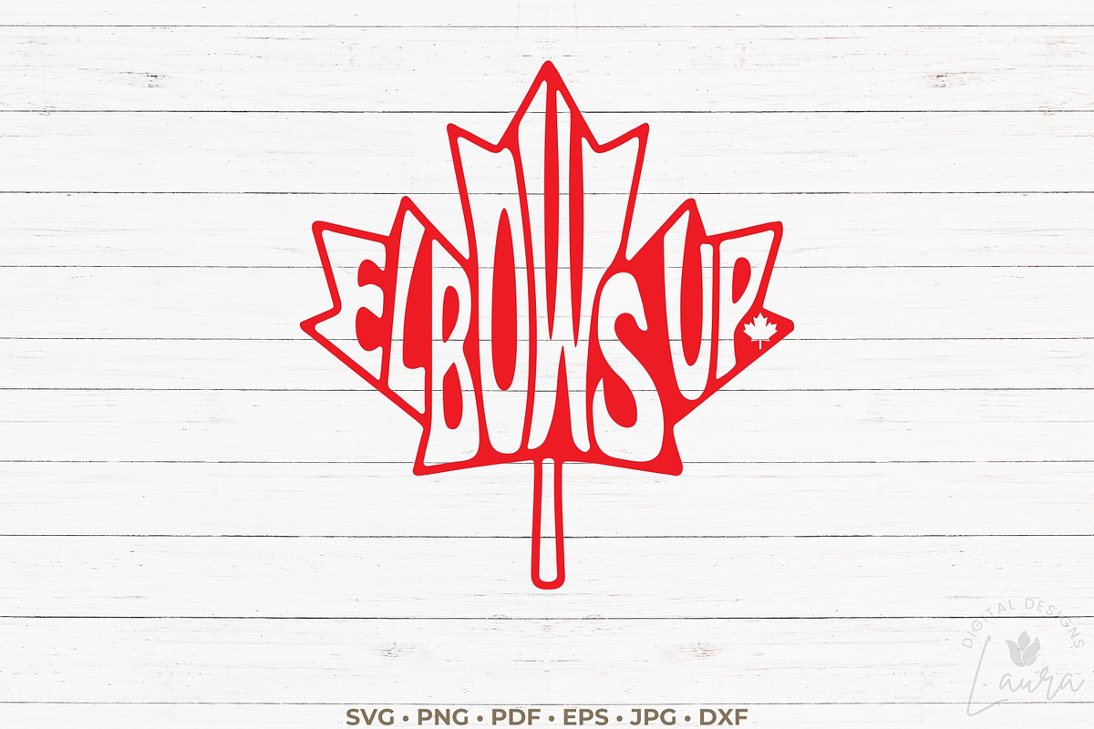 Elbows Up Maple Leaf Canada SVG cut, a Graphic by DigitalDesignsLaura (Photo 2 of 2)
