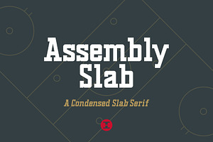 Assembly Slab - Serif Font