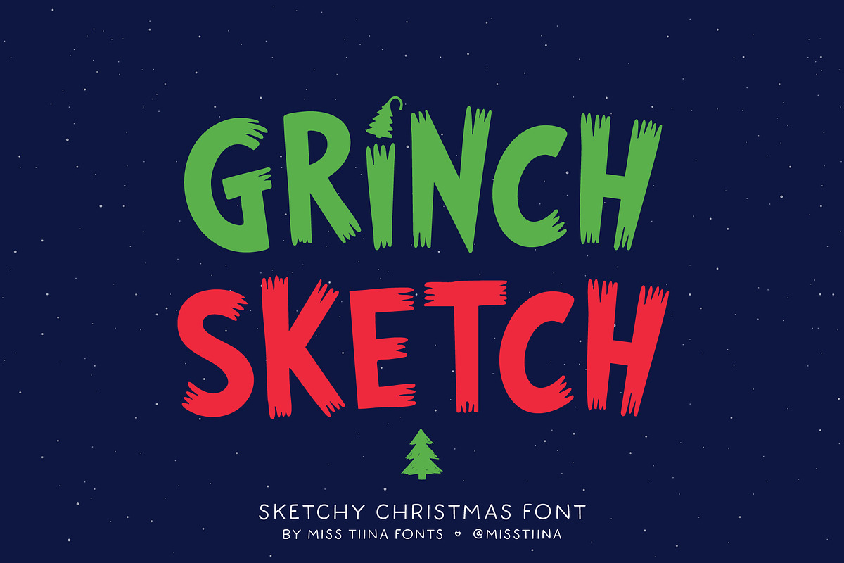 Grinch Sketch Font, a Handwritten Font by Miss Tiina (Photo 1 of 5)