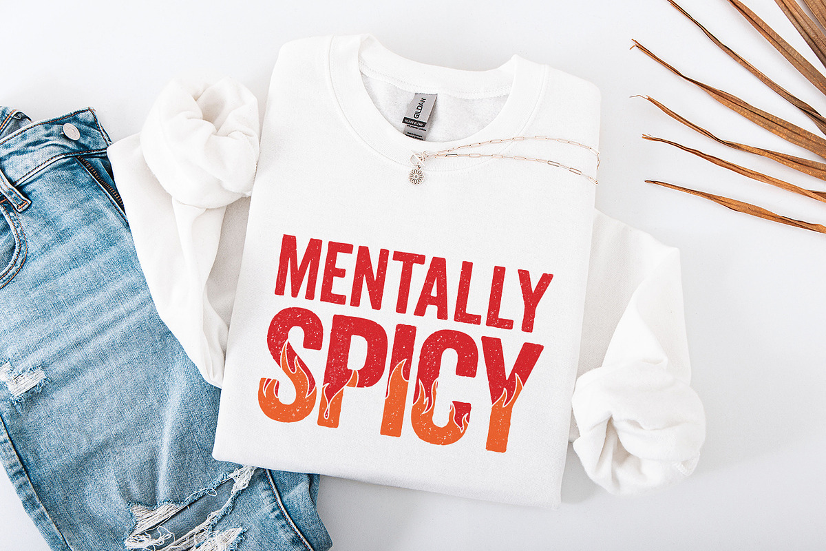 Mentally Spicy PNG, Funny Quote, an Illustration by SharpMarketplace (Photo 4 of 9)