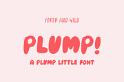 Plump - Round Thick Playful Font, a Font by Forth and Wild (Thumbnail 1 of 8)