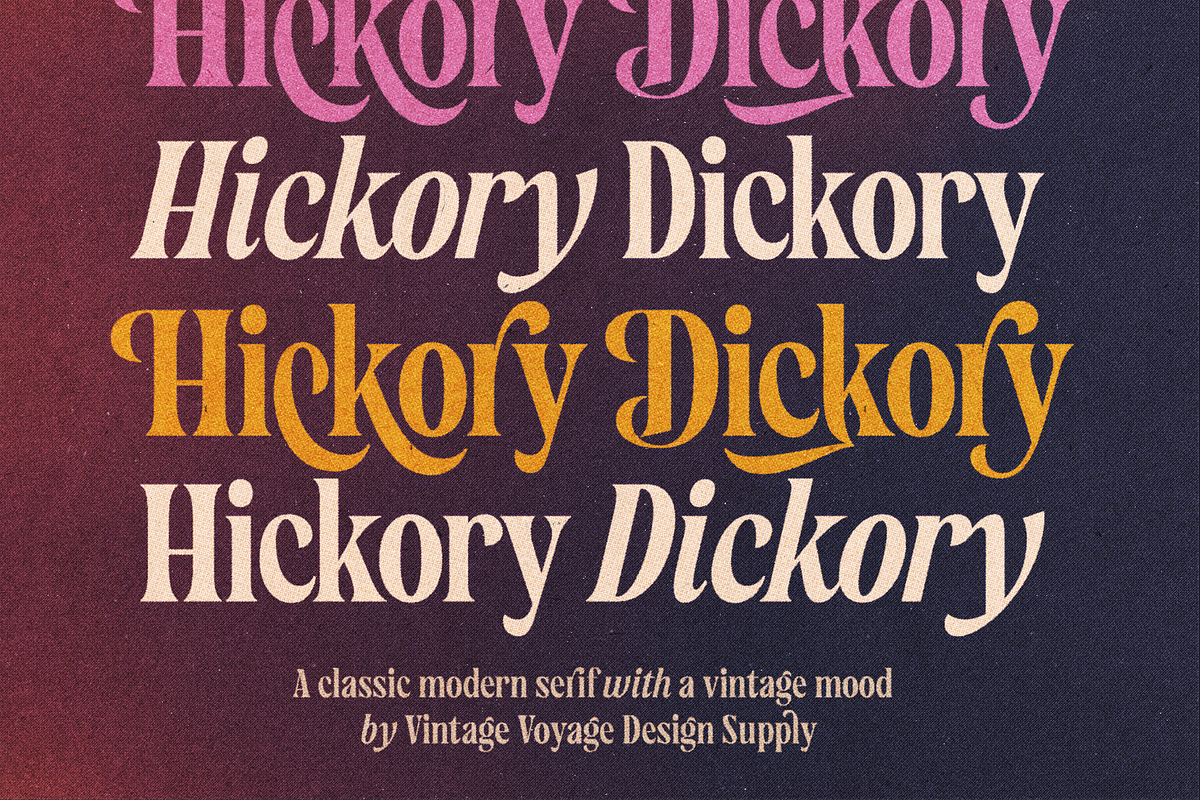Hickory Dickory • A Stylish Serif, a Serif Font by Vintage Voyage Supply (Photo 1 of 17)